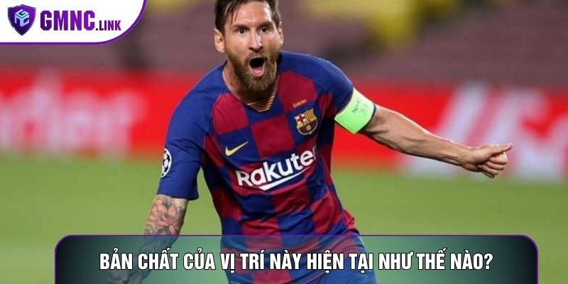 Bản chất của vị trí này hiện tại như thế nào?