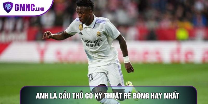 Anh là cầu thủ có kỹ thuật rê bóng hay nhất hiện nay