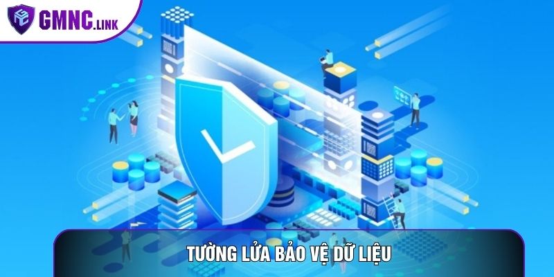 Tường lửa bảo vệ dữ liệu