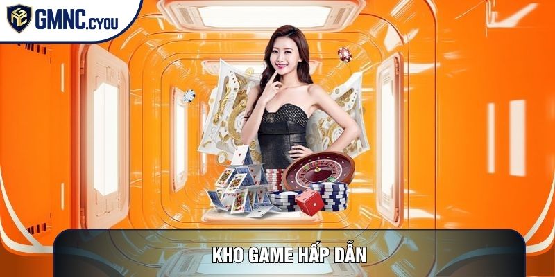 Kho game hấp dẫn