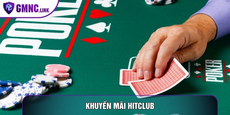 Khuyến Mãi Hitclub: Giải Pháp Gia Tăng Ngân Sách Cá Cược