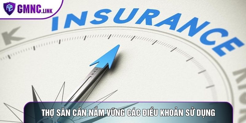 Thợ săn cần nắm vững các điều khoản sử dụng