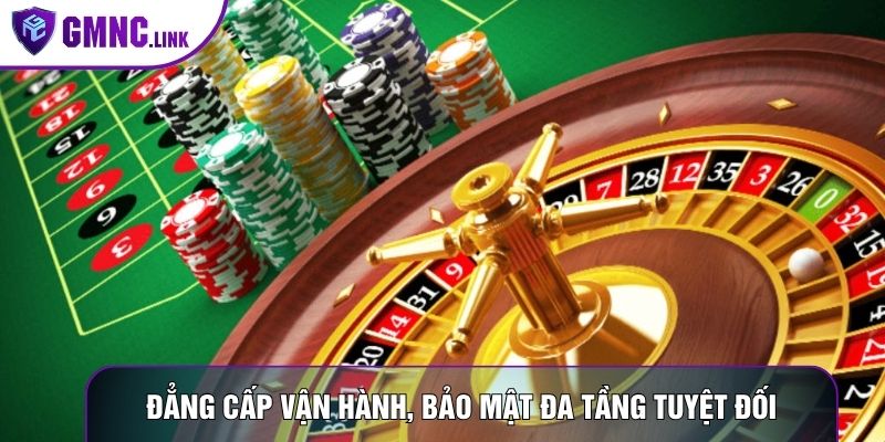 Đẳng cấp vận hành, bảo mật đa tầng tuyệt đối