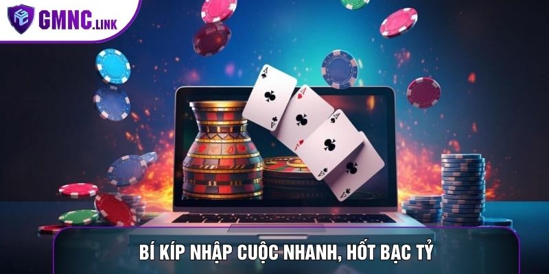 Bí kíp nhập cuộc nhanh, hốt bạc tỷ