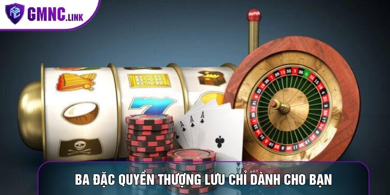 Ba đặc quyền thượng lưu chỉ dành cho bạn