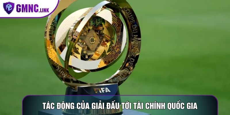 Tác động của giải đấu tới tài chính quốc gia