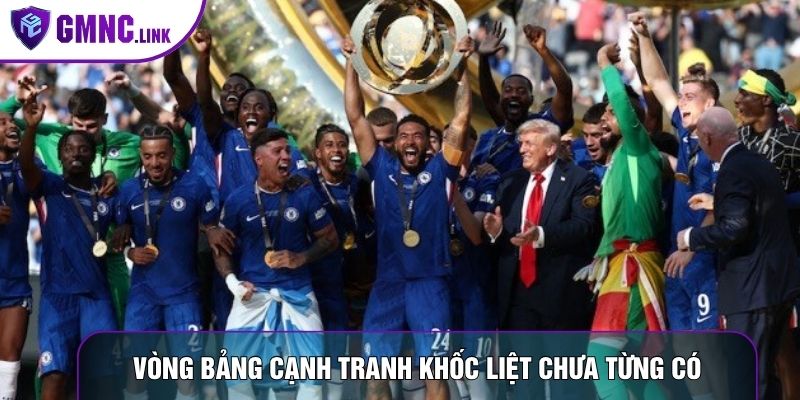 Vòng bảng cạnh tranh khốc liệt chưa từng có